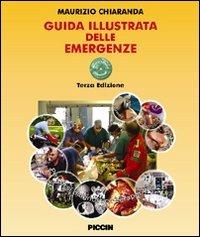Guida illustrata delle emergenze. Con DVD-ROM - Maurizio Chiaranda - copertina