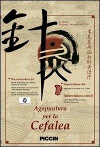 Agopuntura per la cefalea. DVD - Debao Ye - copertina