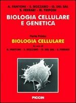 Biologia cellulare e genetica. Vol. 1