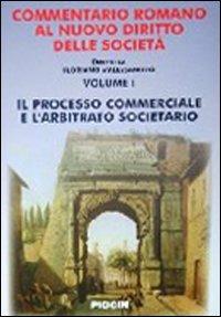 Commentario romano al nuovo diritto delle società. Vol. 2\1: Commento agli artt.: 2325-2379ter del Codice civile. - D'Alessandro - copertina