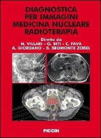 Diagnostica per immagini medicina nucleare radioterapia - Natale Villari - copertina