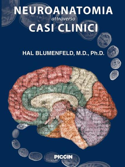 Neuroanatomia attraverso casi clinici - Hal Blumenfeld - copertina