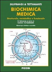 Biochimica medica strutturale metabolica e funzionale - Noris Siliprandi,Guido Tettamanti - copertina