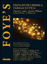 Foye's. Principi di chimica farmaceutica - William O. Foye - copertina