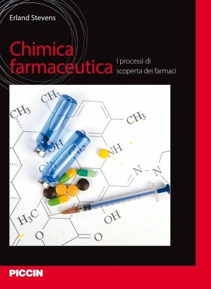 Chimica farmaceutica. I processi di scoperta dei farmaci - Erland Stevens - copertina