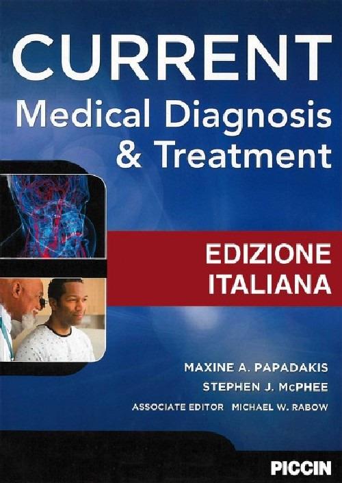 Current medical diagnosis & treatment - Maxine A. Papadakis - copertina