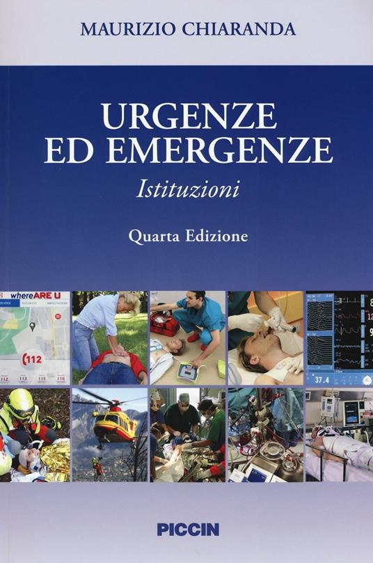 Urgenze ed emergenze. Istituzioni - Maurizio Chiaranda - copertina