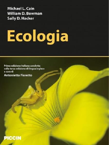 Ecologia - Michael L. Cain,William D. Bowman,Sally Hacker - copertina