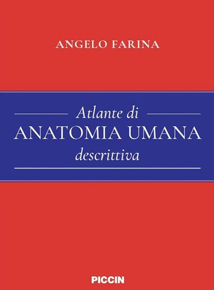 Atlante di anatomia umana descrittiva - Angelo Farina - copertina