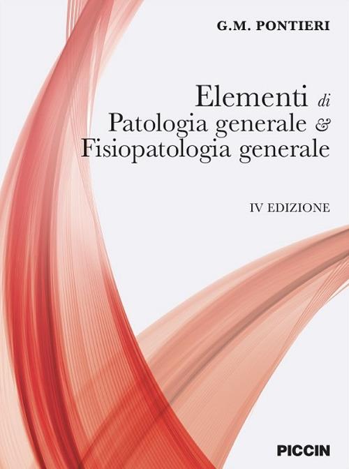 Elementi di patologia generale e fisiopatologia generale - Giuseppe M. Pontieri - copertina