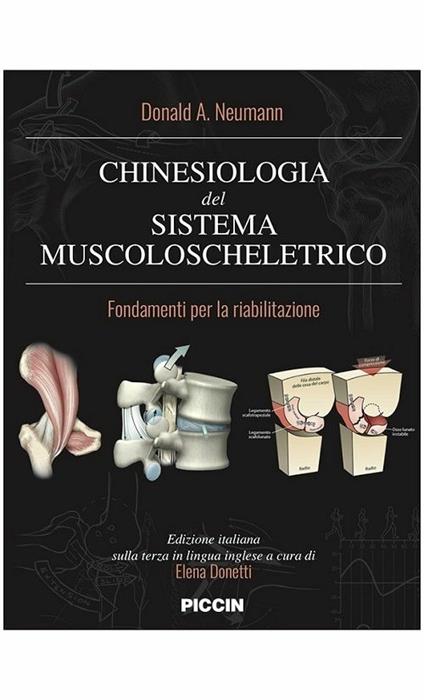 Chinesiologia del sistema muscolo scheletrico. Fondamenti per la riabilitazione - Donald A. Neumann - copertina