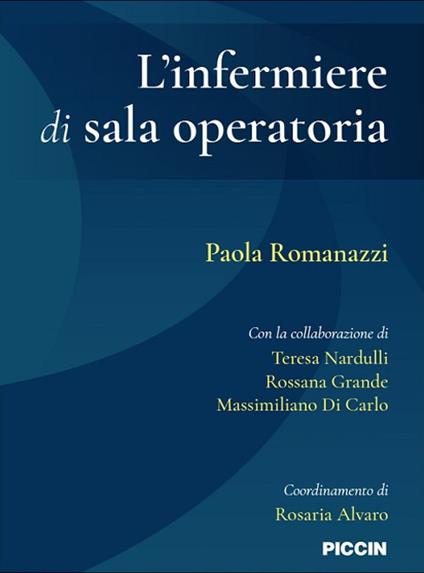 L'infermiere di sala operatoria - Paola Romanazzi,Teresa Nardulli,Rossana Grande - copertina
