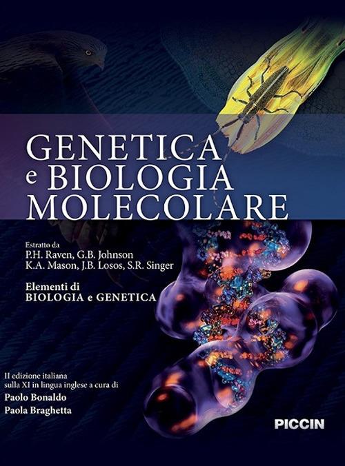 Genetica e biologia molecolare - Peter H. Raven,G. B. Johnson,K. A. Mason - copertina