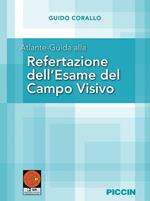 Atlante-guida alla refertazione dell'esame del campo visivo