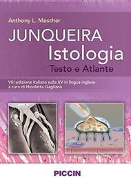 Junqueira istologia. Testo e atlante