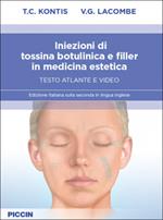 Iniezioni di tossina botulinica e filler in medicina estetica. Testo atlante e video