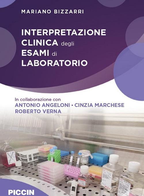 Interpretazione clinica degli esami di laboratorio - Mariano Bizzarri - copertina