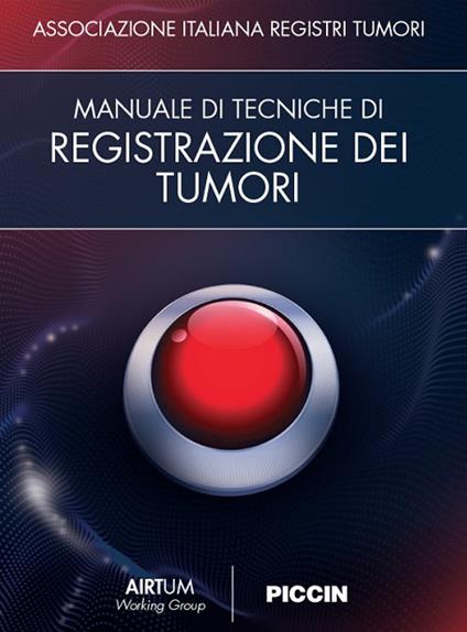 Manuale di tecniche di registrazione dei tumori - Airtum - copertina