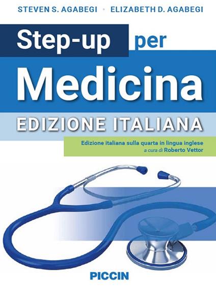 Step-up per medicina - Stevens S. Agabegi,Elizabeth D. Agabegi - copertina