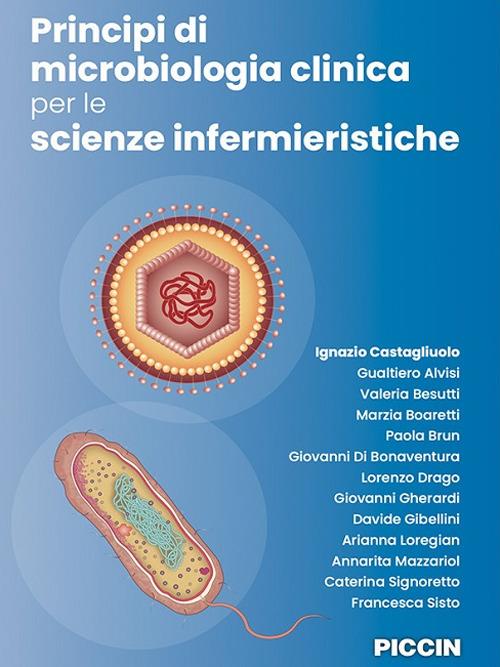 Principi di microbiologia clinica per le scienze infermieristiche - Ignazio Castagliuolo - copertina