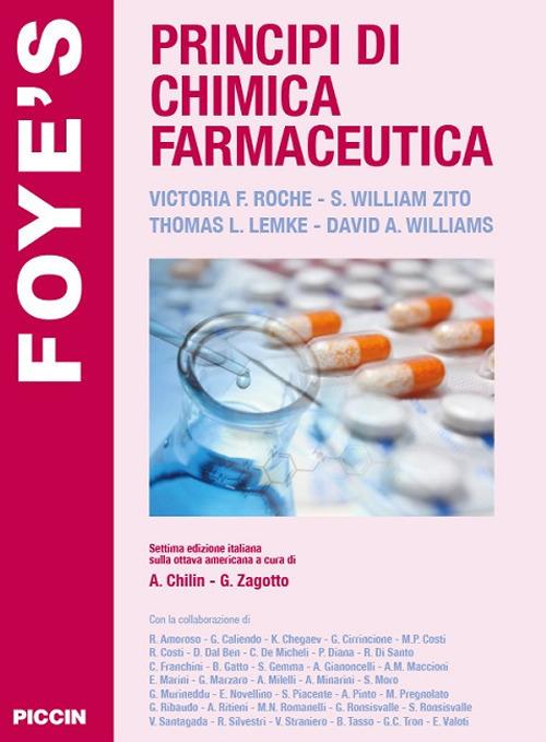 Principi di chimica farmaceutica - William O. Foye,Thomas L. Lemke,S. William Zito - copertina