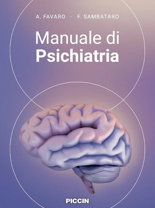 Manuale di psichiatria - A. Favaro,F. Sambataro - copertina