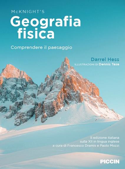 Geografia fisica. Comprendere il paesaggio - Tom L. McKnight,Darrel Hess - copertina