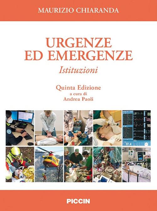 Urgenze ed emergenze. Istituzioni - Maurizio Chiaranda - copertina