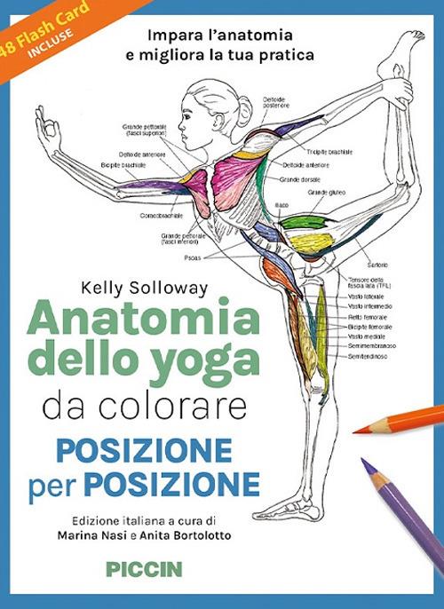 Anatomia dello yoga da colorare. Posizione per posizione. Ediz. illustrata - Kelly Solloway - copertina