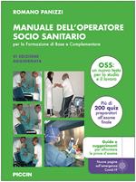 Manuale dell'operatore socio sanitario. Per la formazione di base e complementare