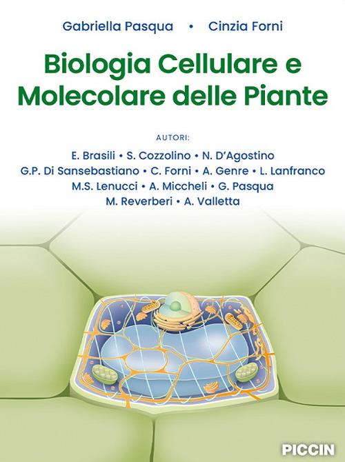 Biologia cellulare e molecolare delle piante - Gabriella Pasqua,Cinzia Forni - copertina