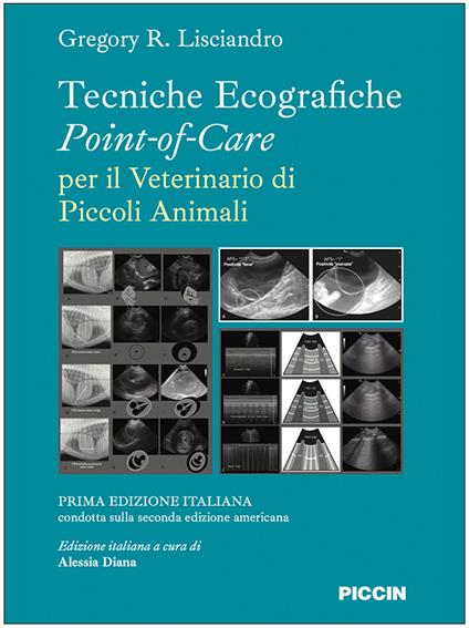 Tecniche ecografiche point-of-care per il veterinario dei piccoli animali - Gregory R. Lisciandro - copertina