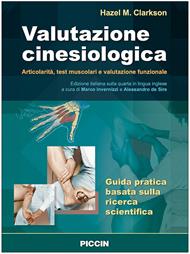 Valutazione cinesiologica. Articolarità, test muscolari e valutazione funzionale