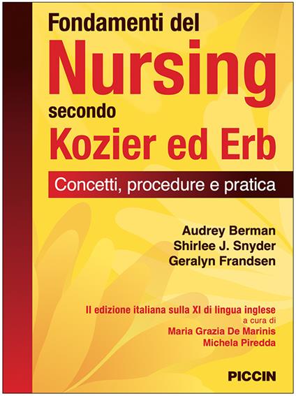 Fondamenti del nursing secondo Kozier ed Erb. Concetti, procedure e pratica - Audrey Berman,Shirlee J. Snyder,Geralyn Frandsen - copertina