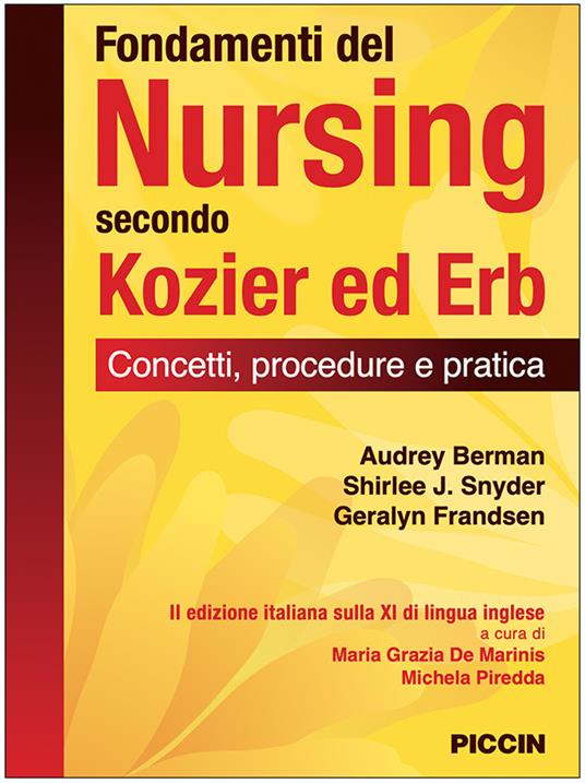 Fondamenti del nursing secondo Kozier ed Erb. Concetti, procedure e pratica - Audrey Berman,Shirlee J. Snyder,Geralyn Frandsen - copertina