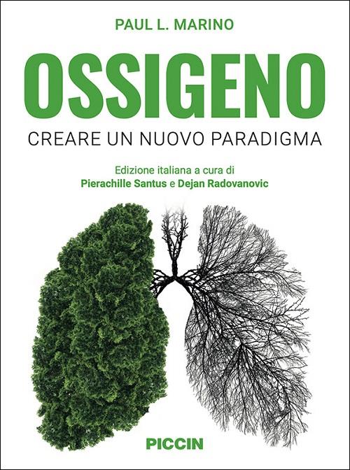 Ossigeno. Creare un nuovo paradigma - Paul L. Marino - copertina