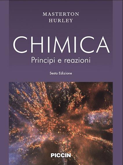 Chimica. Principi e reazioni - William L. Masterton,Cecile N. Hurley - copertina