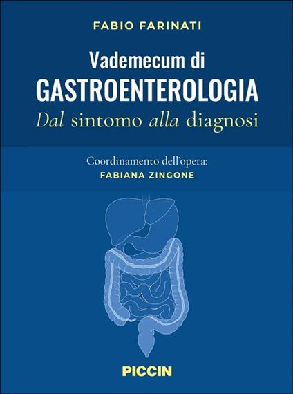 Vademecum di gastroenterologia. Dal sintomo alla diagnosi - Fabio Farinati - copertina