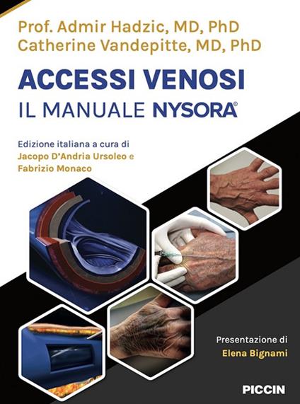 Accessi venosi. Il manuale nysora - Admir Hadzic,Catherine Vandepitte - copertina