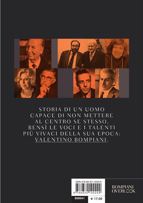 Bompiani story. Valentino Bompiani, avventure di un editore - Luca Scarlini - 2