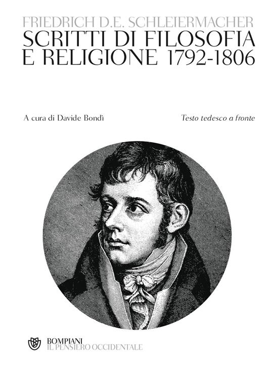 Scritti di filosofia e religione 1792-1806. Testo tedesco a fronte - Friedrich Schleiermacher - copertina