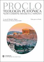 Teologia platonica. Testo greco a fronte. Nuova ediz.