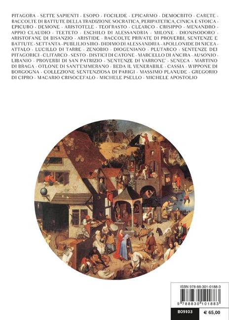 Proverbi, sentenze e massime di saggezza in Grecia e a Roma. Tutte le raccolte da Pitagora all'Umanesimo. Con testi greci e latini a fronte - 4