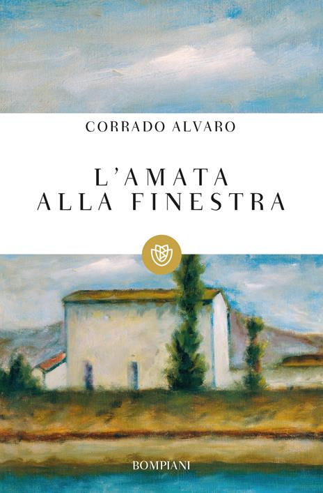 L' amata alla finestra - Corrado Alvaro - copertina
