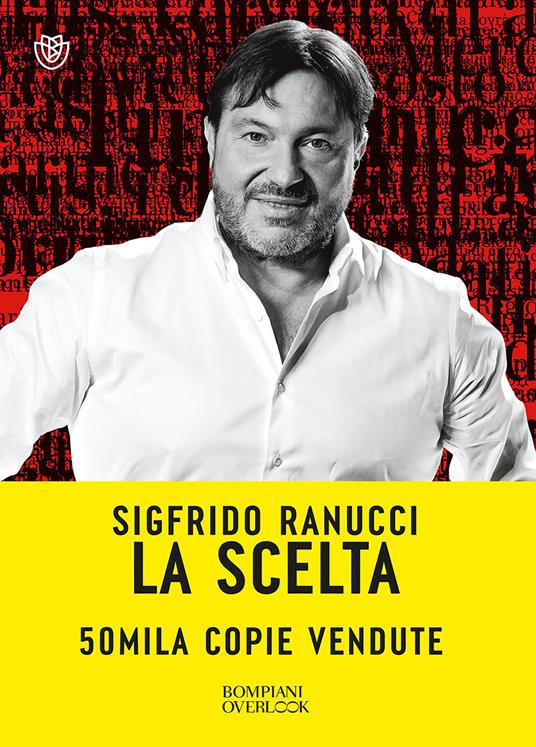 La scelta - Sigfrido Ranucci - copertina