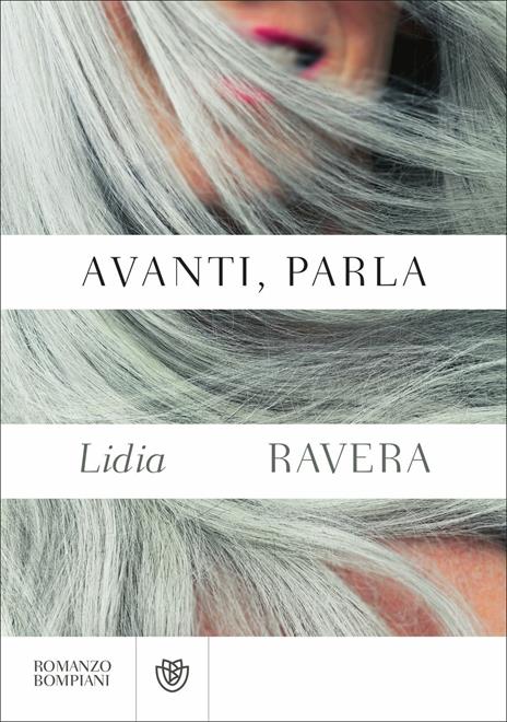 Avanti, parla - Lidia Ravera - copertina