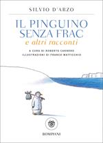 Il pinguino senza frac e altri racconti