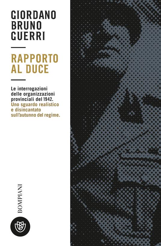 Rapporto al duce - Giordano Bruno Guerri - copertina