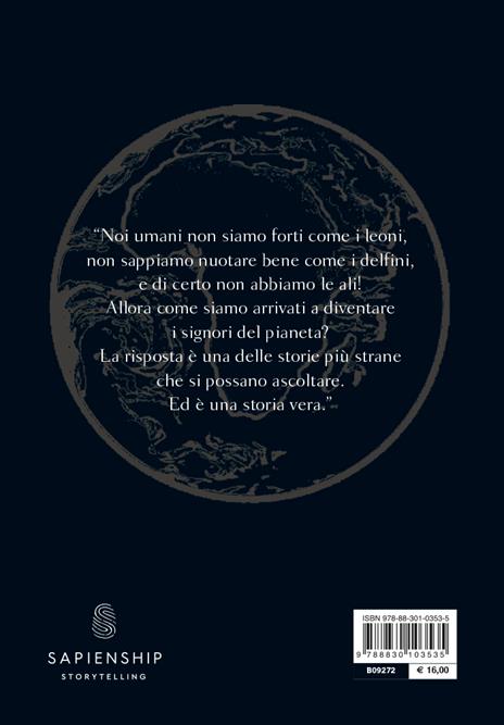 Come ci siamo presi il mondo. Noi inarrestabili. Ediz. a colori. Vol. 1 - Yuval Noah Harari - 2