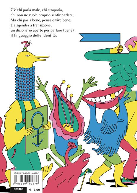 Parla bene pensa bene. Piccolo dizionario delle identità - Beatrice Cristalli - 2